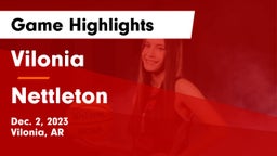 Vilonia  vs Nettleton  Game Highlights - Dec. 2, 2023