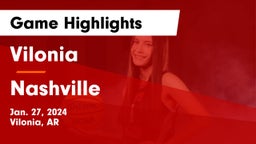 Vilonia  vs Nashville  Game Highlights - Jan. 27, 2024