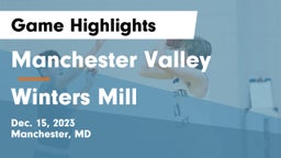 Manchester Valley  vs Winters Mill  Game Highlights - Dec. 15, 2023