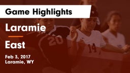 Laramie  vs East Game Highlights - Feb 3, 2017