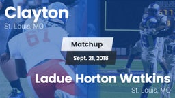 Matchup: Clayton  vs. Ladue Horton Watkins  2018