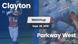 Matchup: Clayton  vs. Parkway West  2018