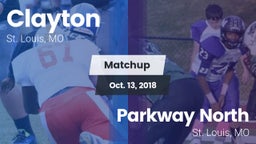 Matchup: Clayton  vs. Parkway North  2018