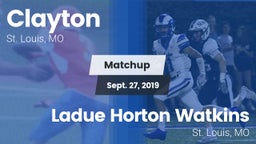 Matchup: Clayton  vs. Ladue Horton Watkins  2019