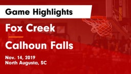 Fox Creek  vs Calhoun Falls  Game Highlights - Nov. 14, 2019