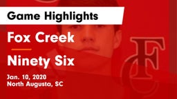 Fox Creek  vs Ninety Six  Game Highlights - Jan. 10, 2020