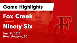 Fox Creek  vs Ninety Six  Game Highlights - Jan. 31, 2020