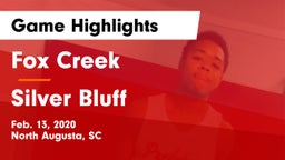 Fox Creek  vs Silver Bluff  Game Highlights - Feb. 13, 2020
