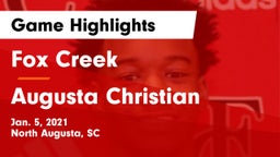 Fox Creek  vs Augusta Christian  Game Highlights - Jan. 5, 2021
