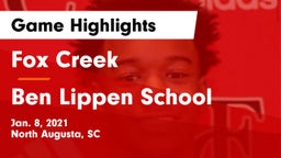 Fox Creek  vs Ben Lippen School Game Highlights - Jan. 8, 2021