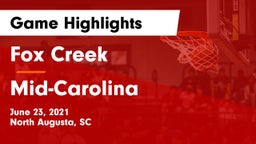 Fox Creek  vs Mid-Carolina  Game Highlights - June 23, 2021