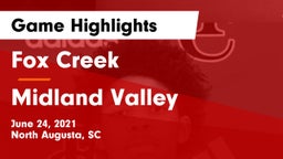 Fox Creek  vs Midland Valley  Game Highlights - June 24, 2021