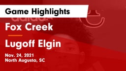 Fox Creek  vs Lugoff Elgin  Game Highlights - Nov. 24, 2021