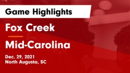Fox Creek  vs Mid-Carolina  Game Highlights - Dec. 29, 2021