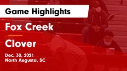 Fox Creek  vs Clover  Game Highlights - Dec. 30, 2021
