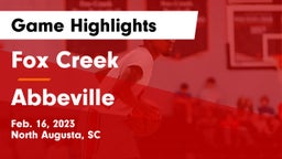 Fox Creek  vs Abbeville  Game Highlights - Feb. 16, 2023