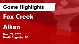Fox Creek  vs Aiken   Game Highlights - Nov. 21, 2023