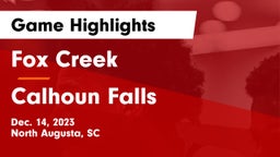 Fox Creek  vs Calhoun Falls  Game Highlights - Dec. 14, 2023