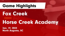 Fox Creek  vs  Horse Creek Academy Game Highlights - Jan. 19, 2024
