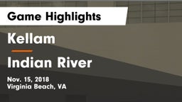 Kellam  vs Indian River Game Highlights - Nov. 15, 2018