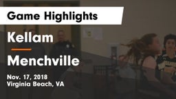 Kellam  vs Menchville  Game Highlights - Nov. 17, 2018