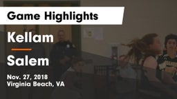 Kellam  vs Salem  Game Highlights - Nov. 27, 2018