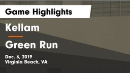 Kellam  vs Green Run  Game Highlights - Dec. 6, 2019