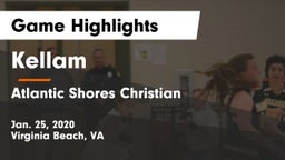Kellam  vs Atlantic Shores Christian  Game Highlights - Jan. 25, 2020