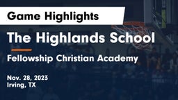 The Highlands School vs Fellowship Christian Academy Game Highlights - Nov. 28, 2023