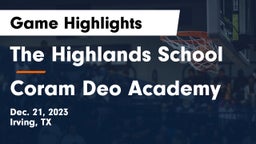 The Highlands School vs Coram Deo Academy  Game Highlights - Dec. 21, 2023