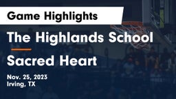 The Highlands School vs Sacred Heart  Game Highlights - Nov. 25, 2023