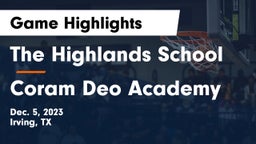The Highlands School vs Coram Deo Academy  Game Highlights - Dec. 5, 2023