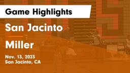 San Jacinto  vs Miller  Game Highlights - Nov. 13, 2023