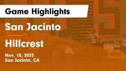 San Jacinto  vs Hillcrest  Game Highlights - Nov. 18, 2023