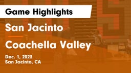 San Jacinto  vs Coachella Valley  Game Highlights - Dec. 1, 2023