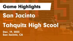 San Jacinto  vs Tahquitz High Scool Game Highlights - Dec. 19, 2023
