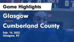 Glasgow  vs Cumberland County  Game Highlights - Feb. 14, 2023