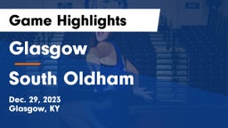 Glasgow  vs South Oldham  Game Highlights - Dec. 29, 2023
