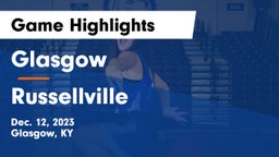 Glasgow  vs Russellville  Game Highlights - Dec. 12, 2023