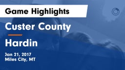 Custer County  vs Hardin  Game Highlights - Jan 21, 2017