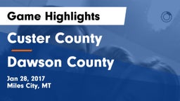 Custer County  vs Dawson County  Game Highlights - Jan 28, 2017