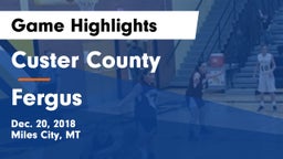 Custer County  vs Fergus  Game Highlights - Dec. 20, 2018