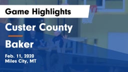 Custer County  vs Baker  Game Highlights - Feb. 11, 2020