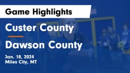 Custer County  vs Dawson County  Game Highlights - Jan. 18, 2024
