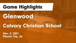 Glenwood  vs Calvary Christian School Game Highlights - Dec. 2, 2021