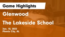 Glenwood  vs The Lakeside School Game Highlights - Jan. 10, 2022