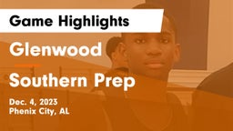 Glenwood  vs Southern Prep Game Highlights - Dec. 4, 2023