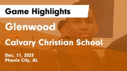 Glenwood  vs Calvary Christian School Game Highlights - Dec. 11, 2023