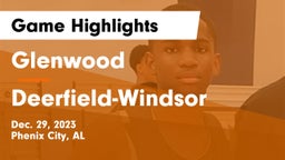 Glenwood  vs Deerfield-Windsor  Game Highlights - Dec. 29, 2023