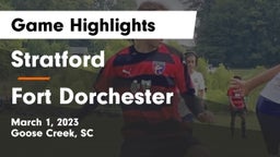 Stratford  vs Fort Dorchester  Game Highlights - March 1, 2023